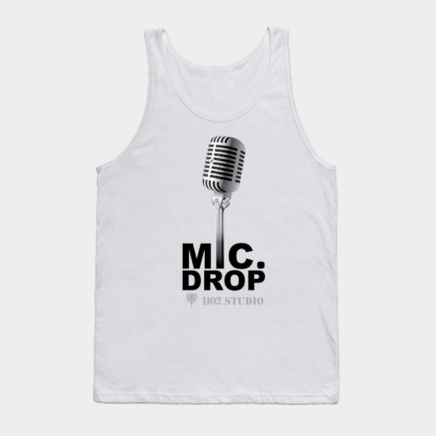 Mic.Drop Tank Top by at1102Studio